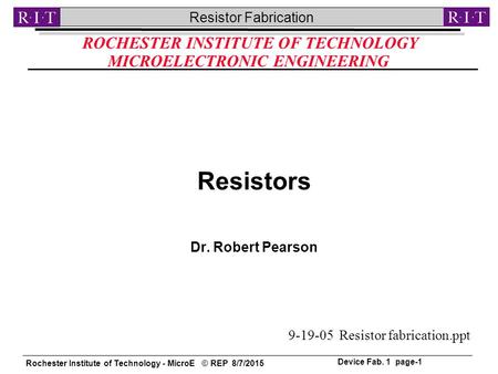 ROCHESTER INSTITUTE OF TECHNOLOGY MICROELECTRONIC ENGINEERING