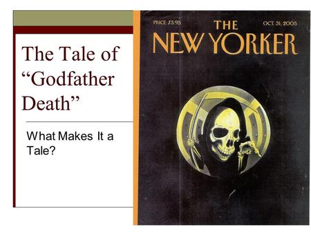 The Tale of “Godfather Death”