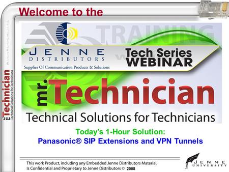 Today’s 1-Hour Solution: Panasonic® SIP Extensions and VPN Tunnels