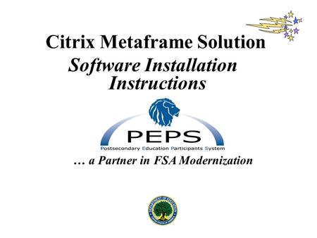 Citrix Metaframe Solution Software Installation