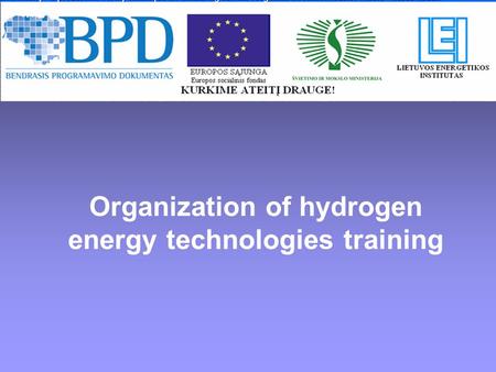 Organization of hydrogen energy technologies training.