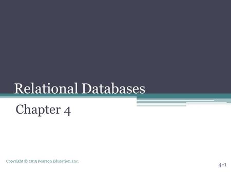 Relational Databases Chapter 4.