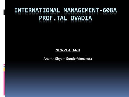 NEW ZEALAND Ananth Shyam Sunder Vinnakota. NEW ZEALAND KIWI is the national bird of New Zealand. All the New Zealanders overseas are called “Kiwis” and.