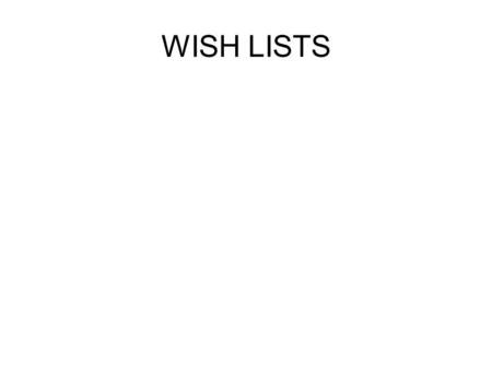 WISH LISTS. GHS Install building wide phone system w/voicemail Remodel Office area w/AC Enlarge parking lot near LC Replace asbestos floor tile Pave gravel.
