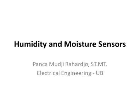 Humidity and Moisture Sensors