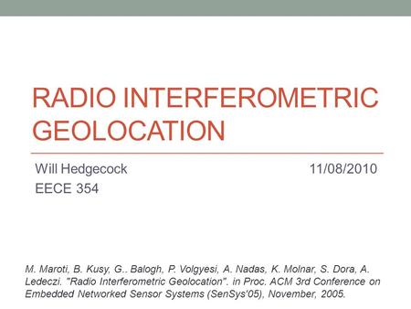 RADIO INTERFEROMETRIC GEOLOCATION