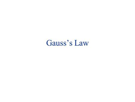 Gauss’s Law.