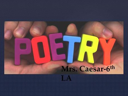 Mrs. Caesar-6th LA.