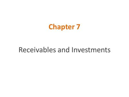 Receivables and Investments