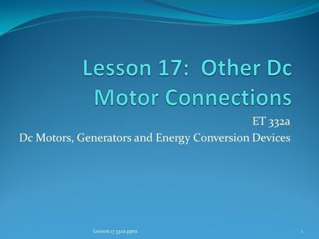 Lesson 17: Other Dc Motor Connections