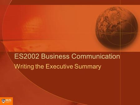 ES2002 Business Communication Writing the Executive Summary.