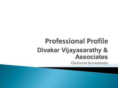 Divakar Vijayasarathy & Associates Chartered Accountants.