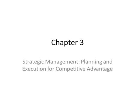 Strategic Management: Planning and Execution for Competitive Advantage