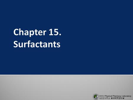 Chapter 15. Surfactants.