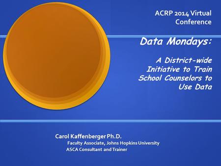 Data Mondays: ACRP 2014 Virtual Conference