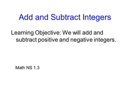Add and Subtract Integers