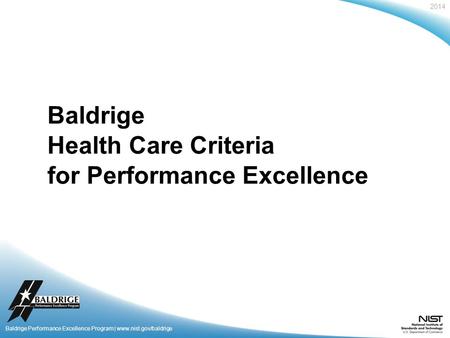 Baldrige Health Care Criteria for Performance Excellence