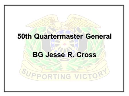 50th Quartermaster General BG Jesse R. Cross. Fort Lee Facts Currently the Home of: Combined Arms Support Command (CASCOM) Army Logistics Management College.