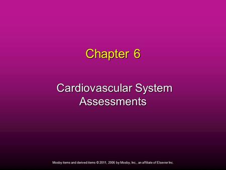Cardiovascular System Assessments