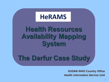 Health Resources Availability Mapping System The Darfur Case Study