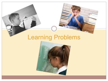 Learning Problems.