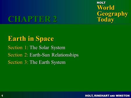 CHAPTER 2 Earth in Space Section 1: The Solar System