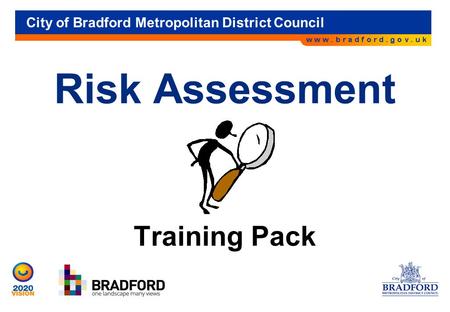 Risk Assessment Training Pack.