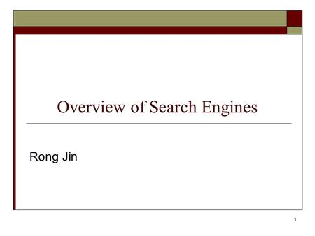 Overview of Search Engines