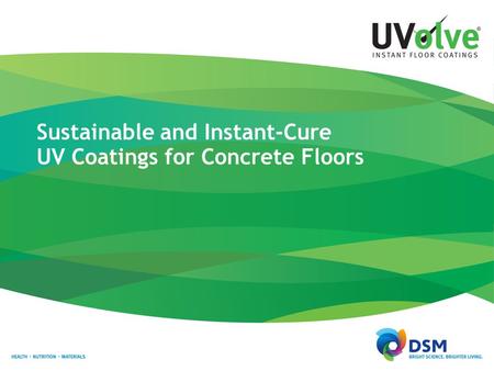 Sustainable and Instant-Cure UV Coatings for Concrete Floors
