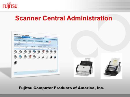 Fujitsu Computer Products of America, Inc.. Overview Introduction Efficiency and Cost Savings Asset Control Usage Information Reduced Downtime Installation.
