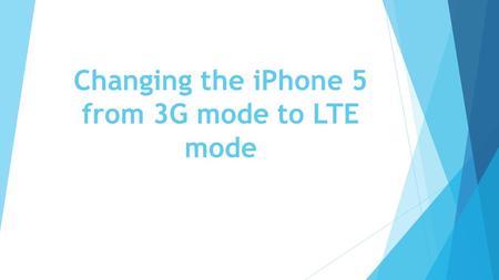 Changing the iPhone 5 from 3G mode to LTE mode. *IMPORTANT BEFORE YOU START!* iPhone MUST be charged and you MUST have access to iTunes.