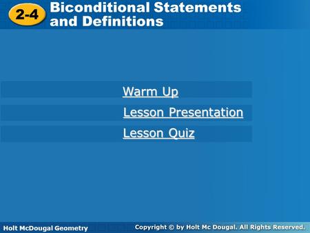 Biconditional Statements and Definitions 2-4