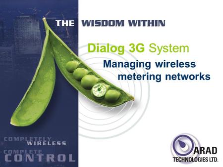 Managing wireless metering networks Dialog 3G System.