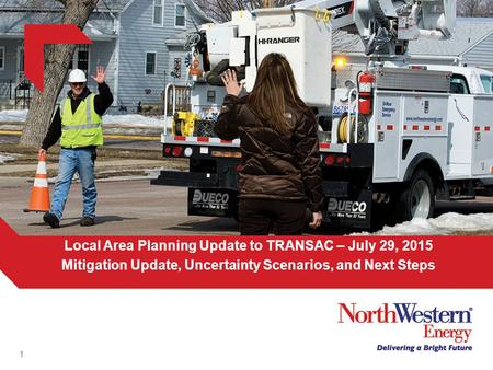 1 Local Area Planning Update to TRANSAC – July 29, 2015 Mitigation Update, Uncertainty Scenarios, and Next Steps.
