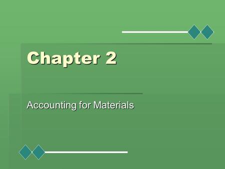 Accounting for Materials
