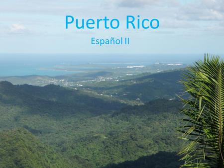 Puerto Rico Español II.
