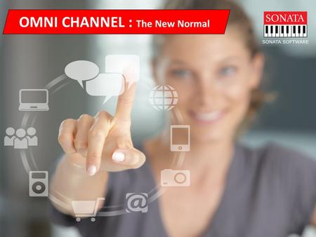 DEPTH MAKES A DIFFERENCE OMNI CHANNEL : The New Normal.