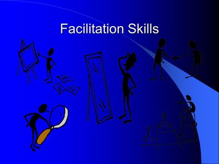 Facilitation Skills.