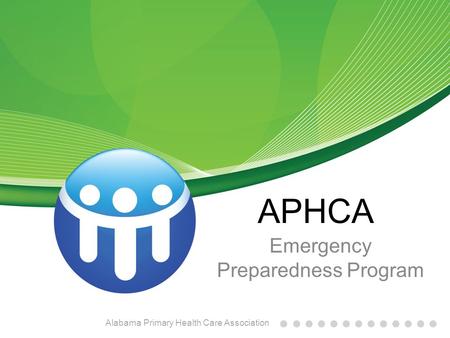 APHCA Emergency Preparedness Program Alabama Primary Health Care Association.