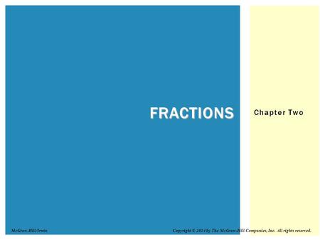 Fractions Chapter Two McGraw-Hill/Irwin