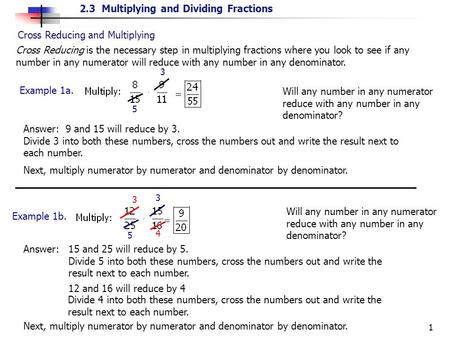 Cross Reducing and Multiplying