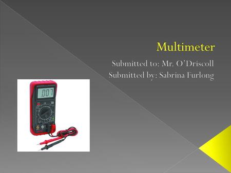  “A multimeter is an instrument designed to measure electric current, voltage, and usually resistance, typically over several ranges of value.” They.