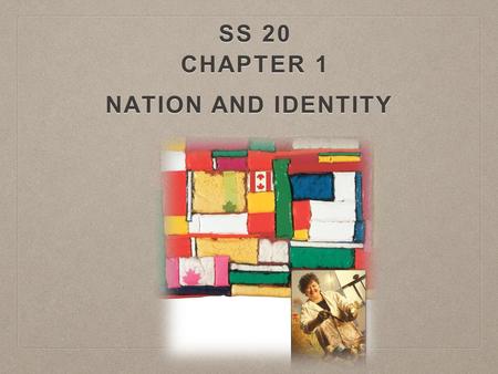 SS 20 Chapter 1 Nation And identity.
