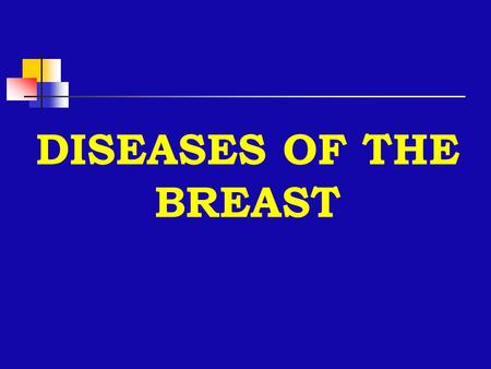 DISEASES OF THE BREAST.