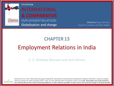 5TH EDITION INTERNATIONAL & COMPARATIVE EMPLOYMENT RELATIONS Globalisation and change Edited by Greg J Bamber, Russell D Lansbury and Nick Wailes © Allen.