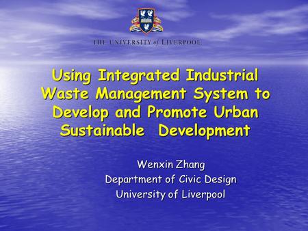 Wenxin Zhang Department of Civic Design University of Liverpool