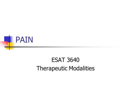 ESAT 3640 Therapeutic Modalities