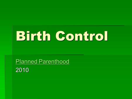 Birth Control Planned Parenthood Planned Parenthood2010.