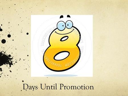 Days Until Promotion.