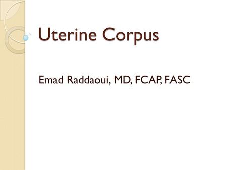 Emad Raddaoui, MD, FCAP, FASC